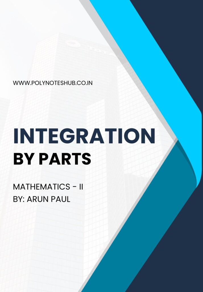 Integration by Parts Notes PDF | Handwritten | Diploma & Polytechnic Mathematics 2 Notes | Study Notes by Poly Notes Hub