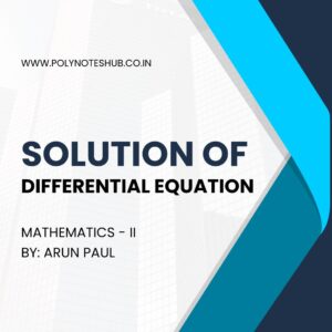 Solution of Differential Equation 1st order 1st degree notes PDF - Handwritten Notes for diploma mathematics - Study Notes by Poly Notes Hub