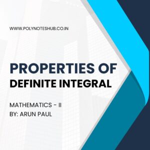 Buy Properties of Definite Integral Notes PDF | Handwritten | Mathematics-II | Download Now - study notes by poly notes hub