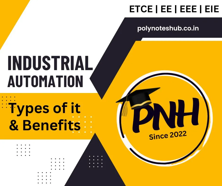 Industrial Automation | Types & Benefits of Industrial Automation.