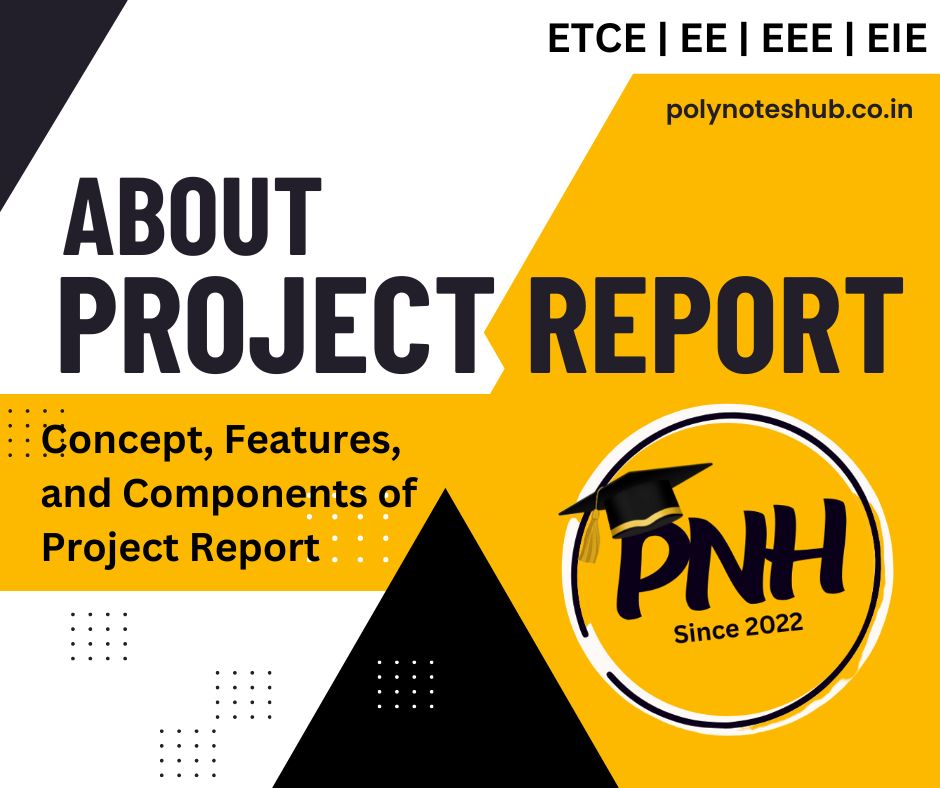 Components of Project Report and Features of project report - Poly Notes Hub