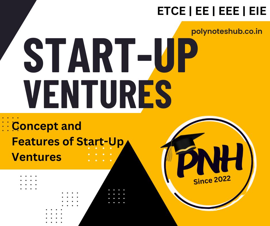 features of startup ventures - Startup features - Poly Notes Hub