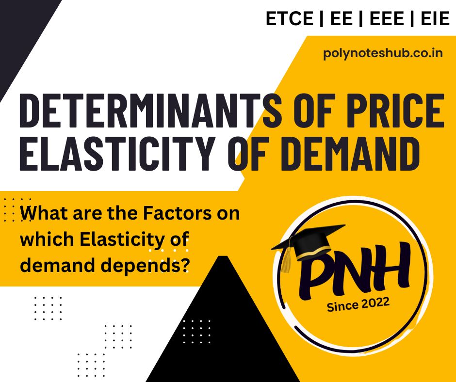 determinants of price elasticity of demand - factors on which ped in economics depends - poly notes hub