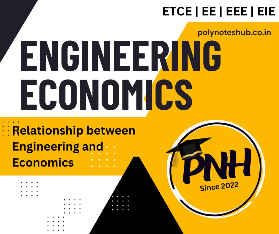 Engineering Economics and the relationship between Engineering and Economics | New Topic [2024]