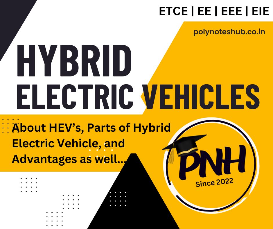 Hybrid Electric Vehicle or HEV – Parts or Components, Advantages | New Topic [2024]