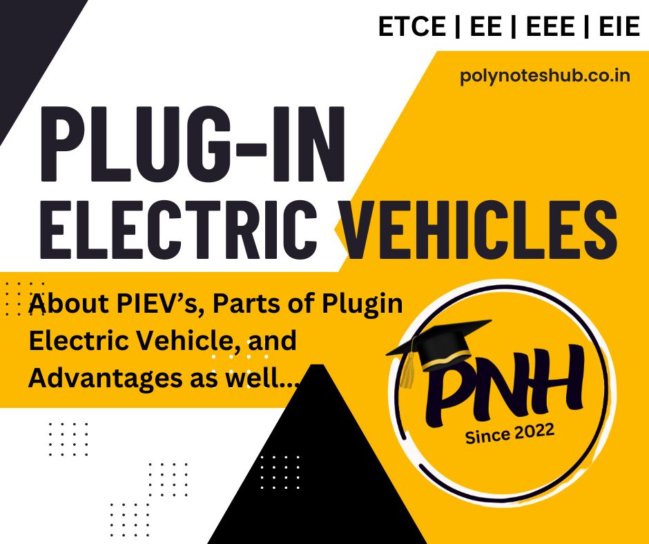 Plugin Electric Vehicle or PIEV – Parts or Components, Advantages | New Topic [2024]