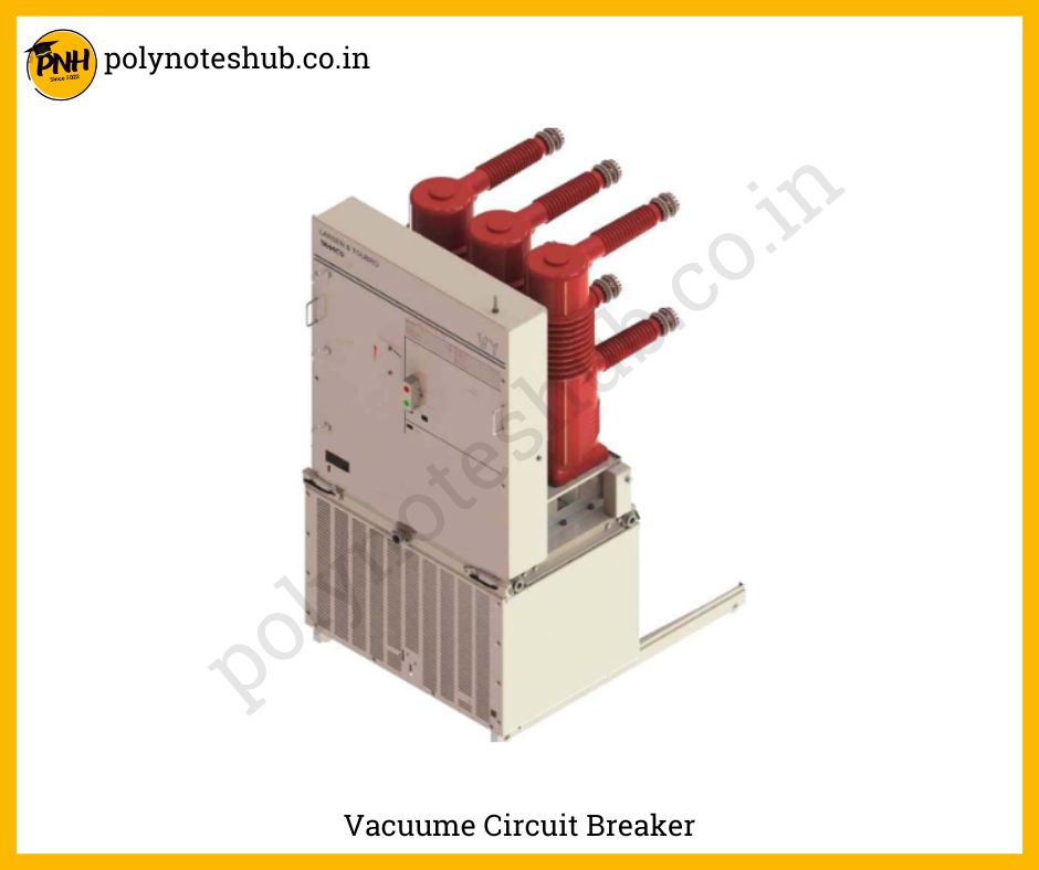 vacuum circuit breakers or VCB - poly notes hub