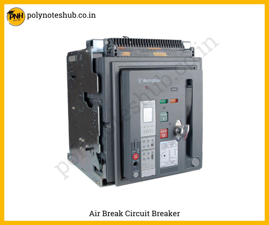 what is air break circuit breakers - poly notes hub