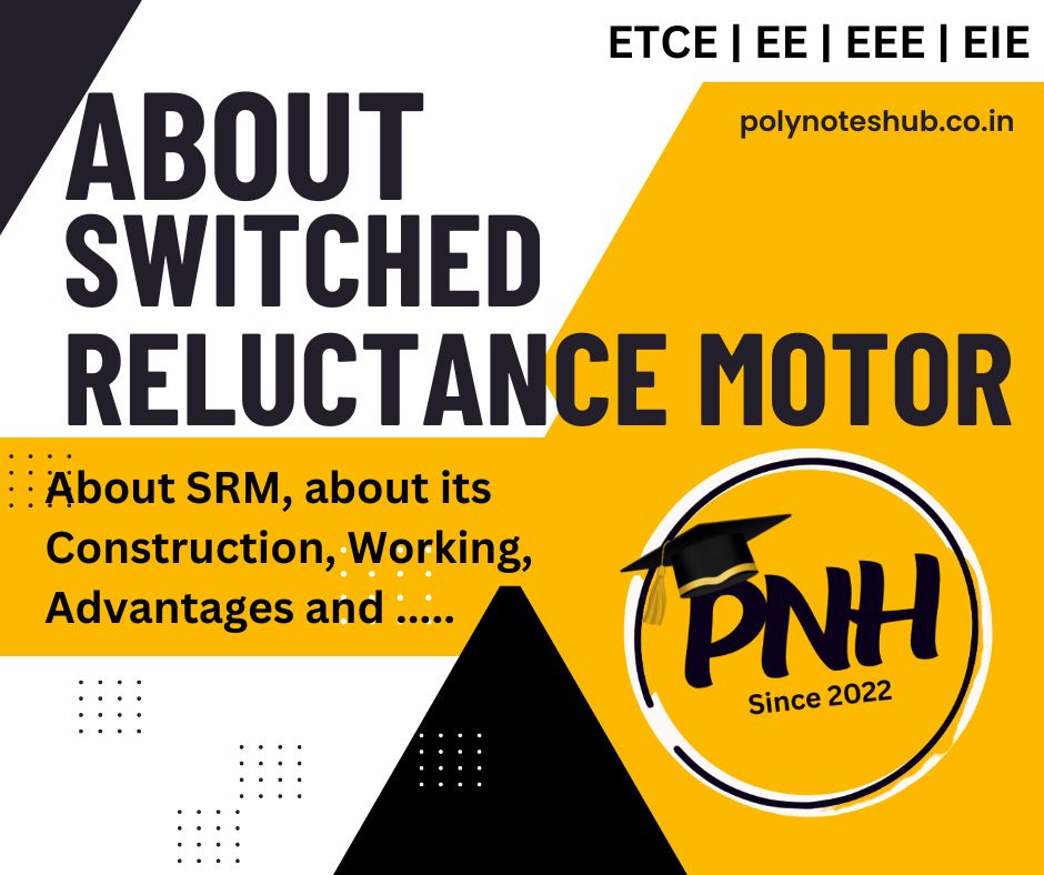 what is switched reluctance motor or SRM - poly notes hub