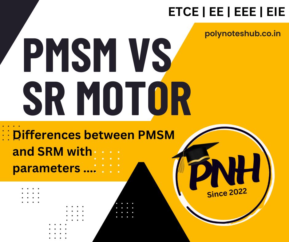 Difference between PMSM and SRM in EVs or PMSM Vs SRM | New Topic [2024]