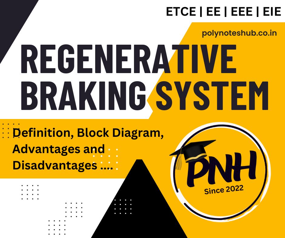 What is Regenerative Braking System in EVs? – Block Diagram | New Topic [2024]