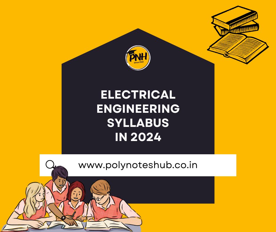 electrical engineering syllabus in 2024 - poly notes hub