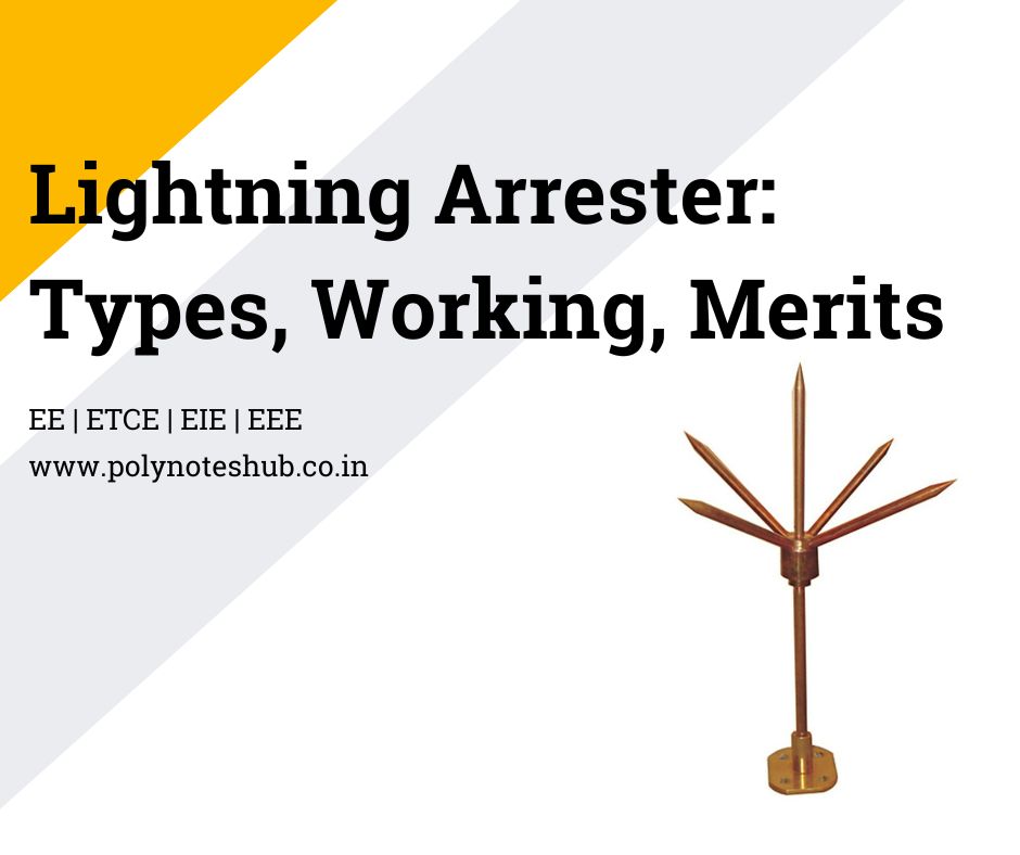 What is Lightning Arresters? – Types, Working | New Topic [2024]