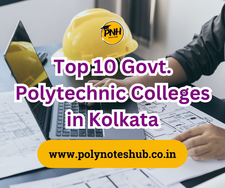 Top 10 Government Polytechnic Colleges in Kolkata | New Topic [2024]