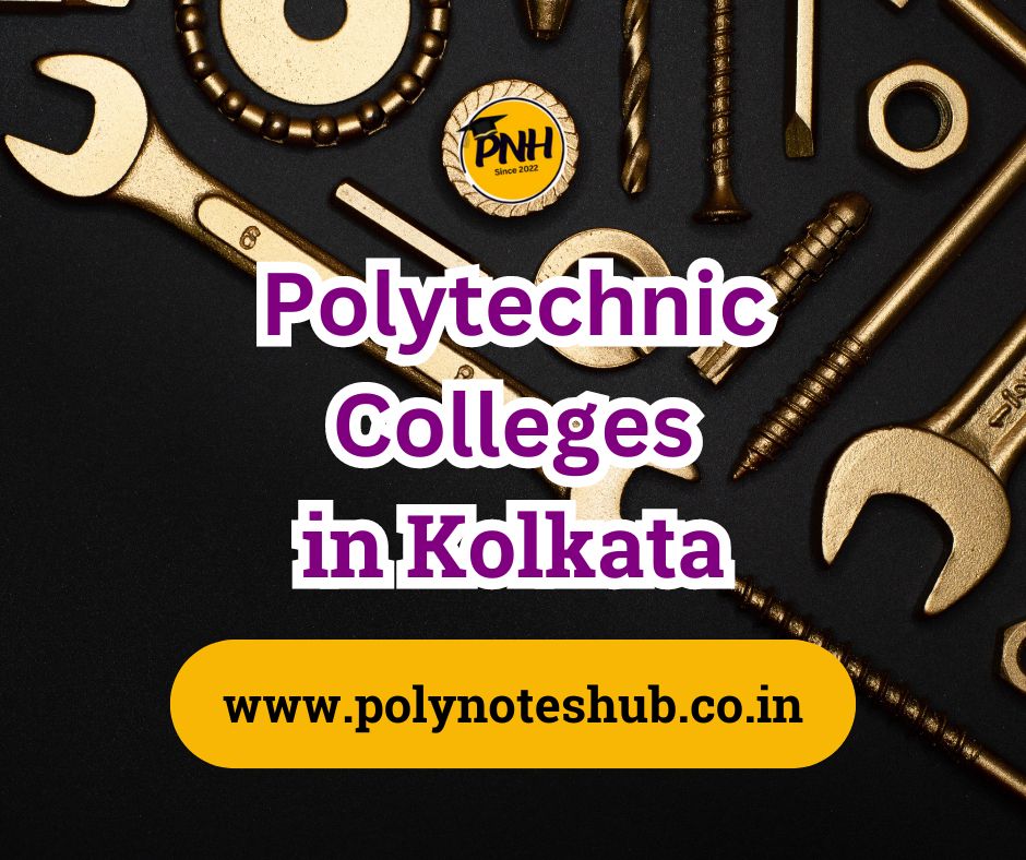 Polytechnic Colleges in Kolkata in 2025 | New Topic