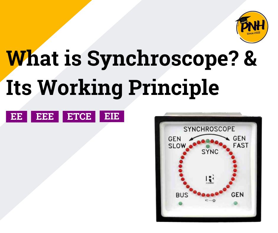 Synchroscope - Circuit Diagram, Working, Applications | New Topic [2024 ...