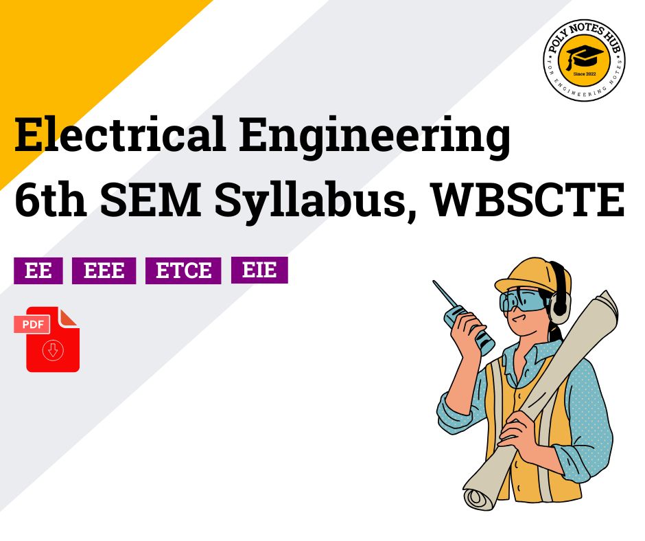 Electrical Engineering 6th SEM Syllabus WBSCTE MAKAUT | New Syllabus 2025