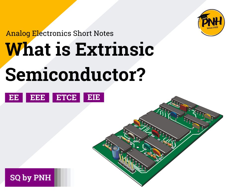 what is extrinsic semiconductor - poly notes hub