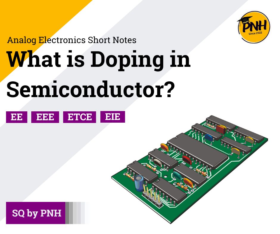 what is doping in semiconductor - poly notes hub