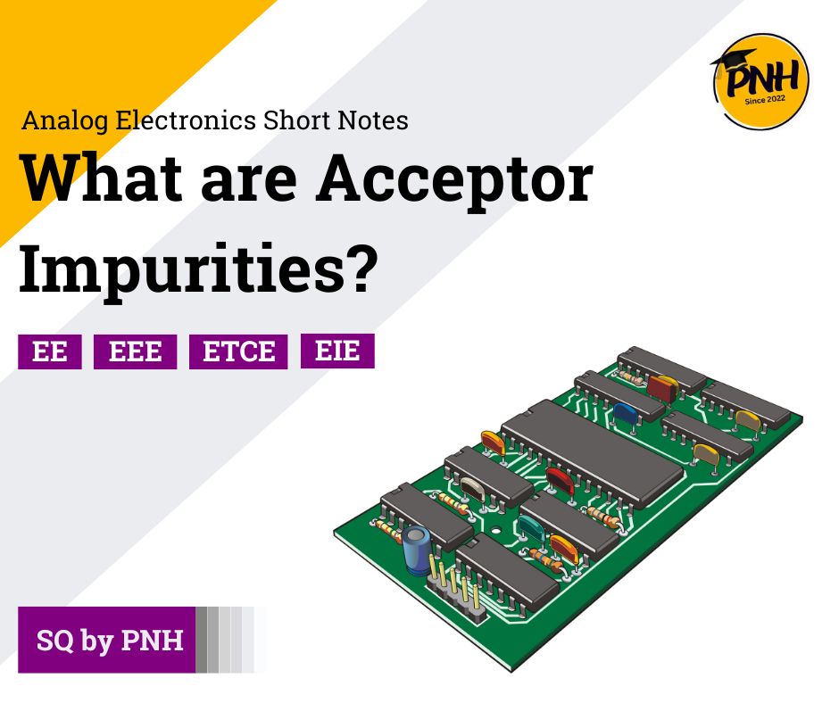 what are acceptor impurities - poly notes hub