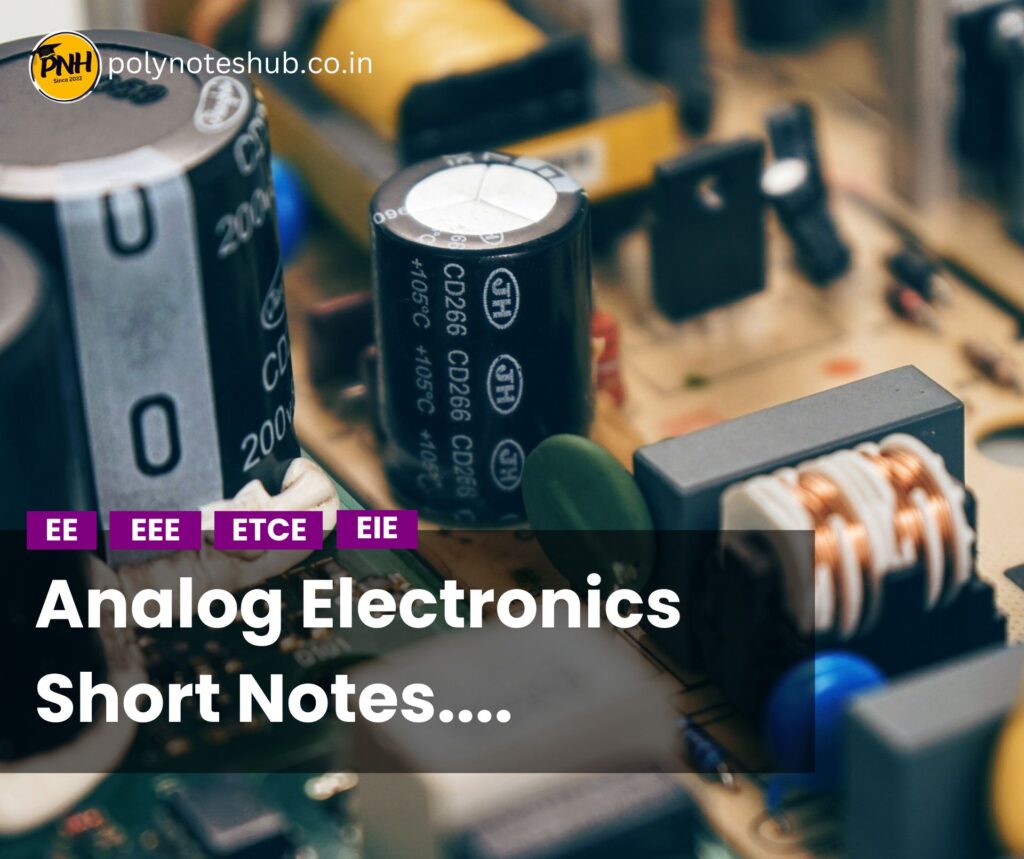 Analog Electronics Short Notes Pdf Part 2-Poly Notes Hub