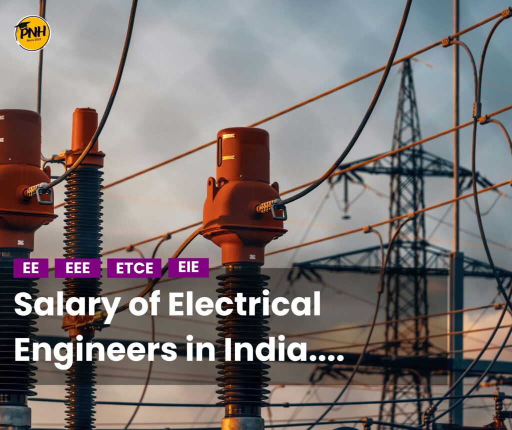 What is the salary of Electrical Engineer in India - Poly Notes Hub