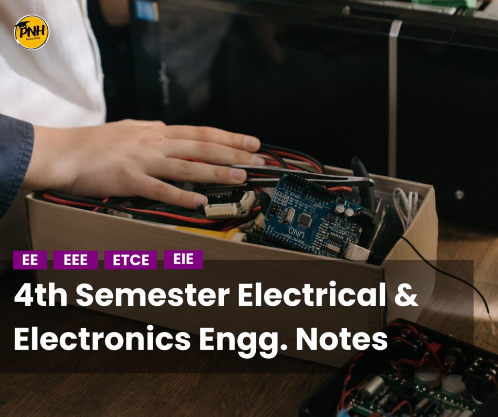 4th Semester Electrical and Electronics Engineering Notes - Poly Notes Hub