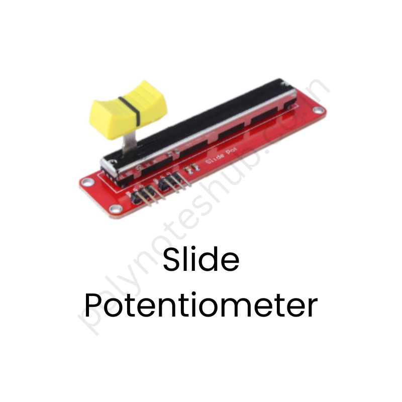 Different Types of Potentiometers or POTs | New Topic Poly Notes Hub what is slide potentiometer or slider pot - poly notes hub