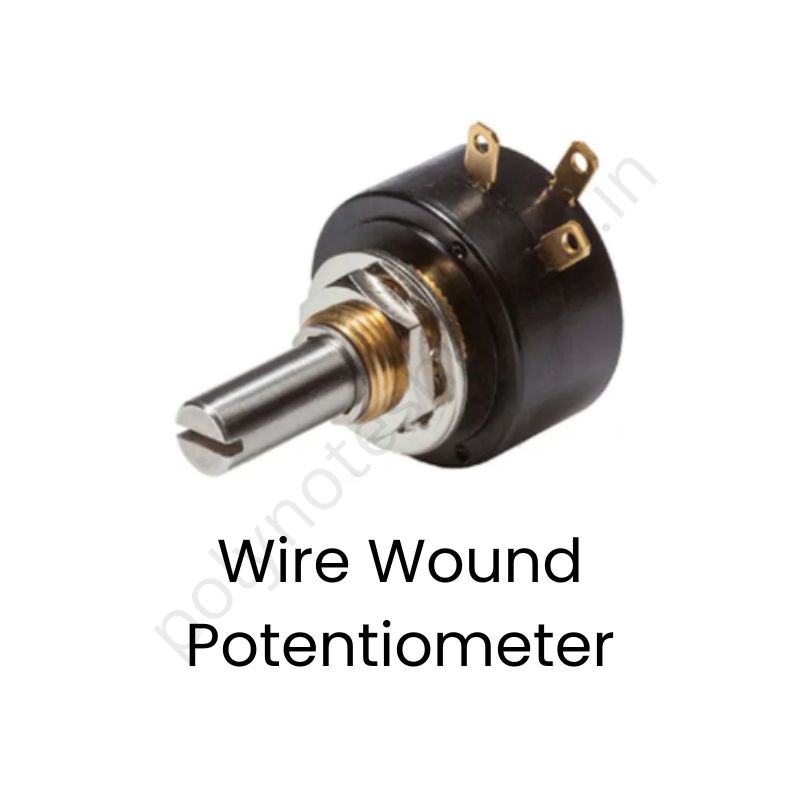 Different Types of Potentiometers or POTs | New Topic Poly Notes Hub what is wire wound potentiometer - poly notes hub