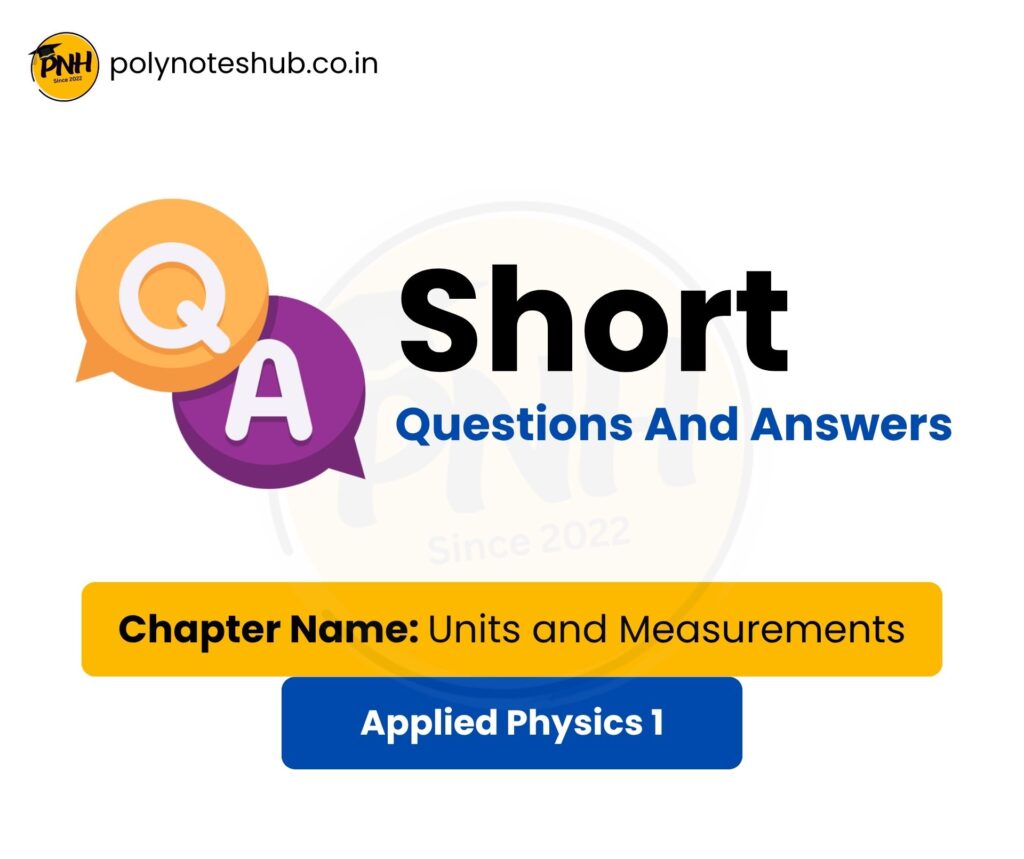 Units and Measurements Questions and Answers - poly notes hub
