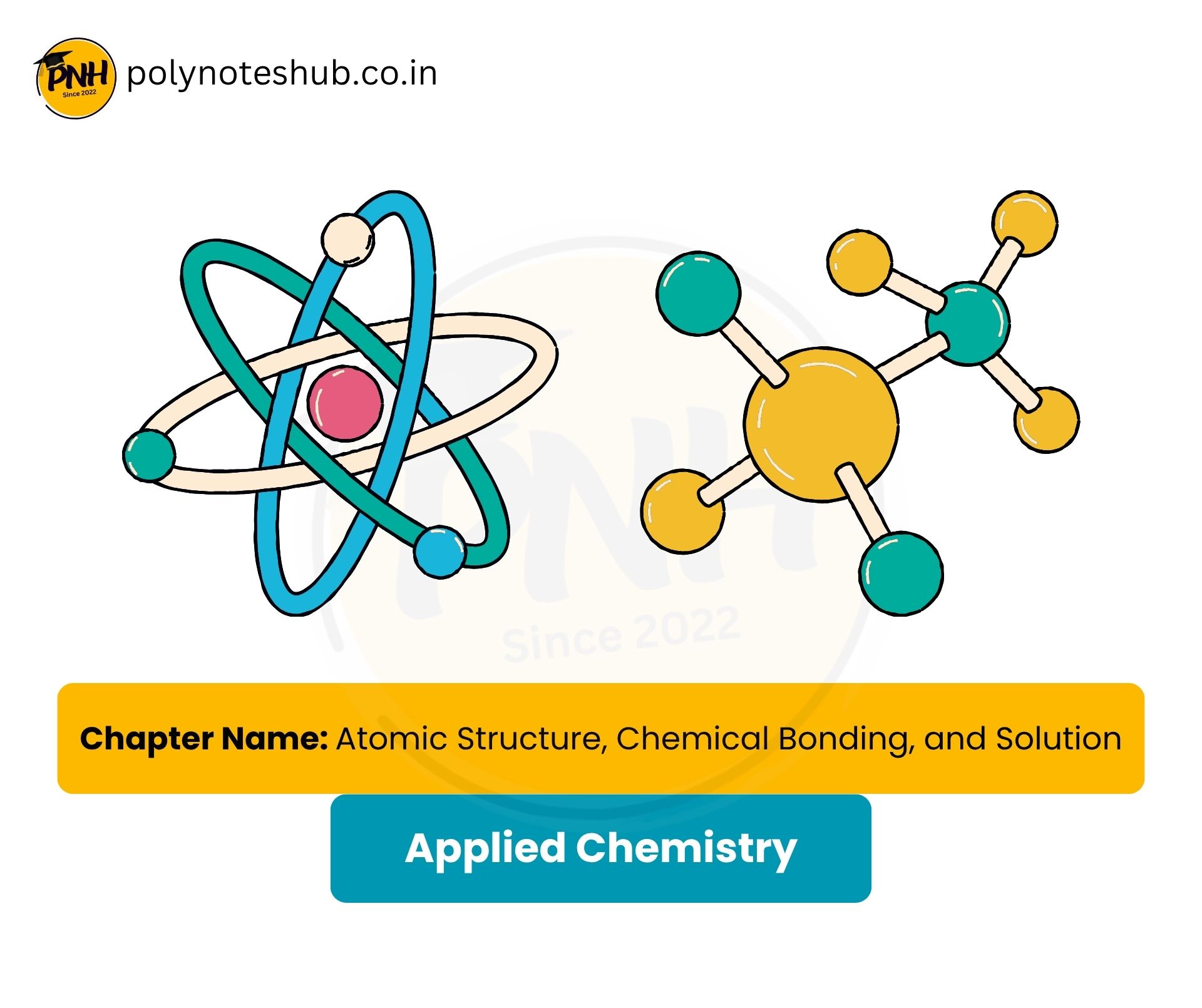 Atomic Structure, Chemical Bonding, and Solution Chapter PDF Notes | Applied Chemistry Notes – New Topic