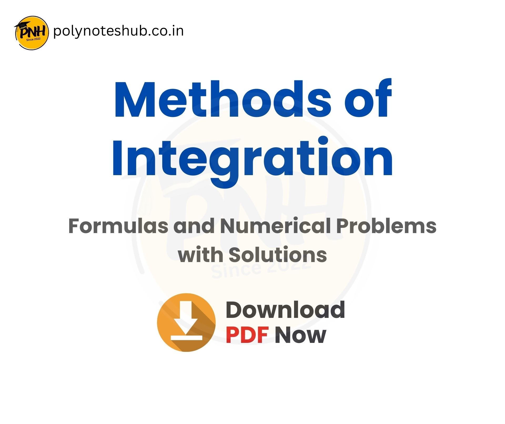 Methods of Integration Handwritten Notes PDF with numerical problems and solutions - poly notes hub