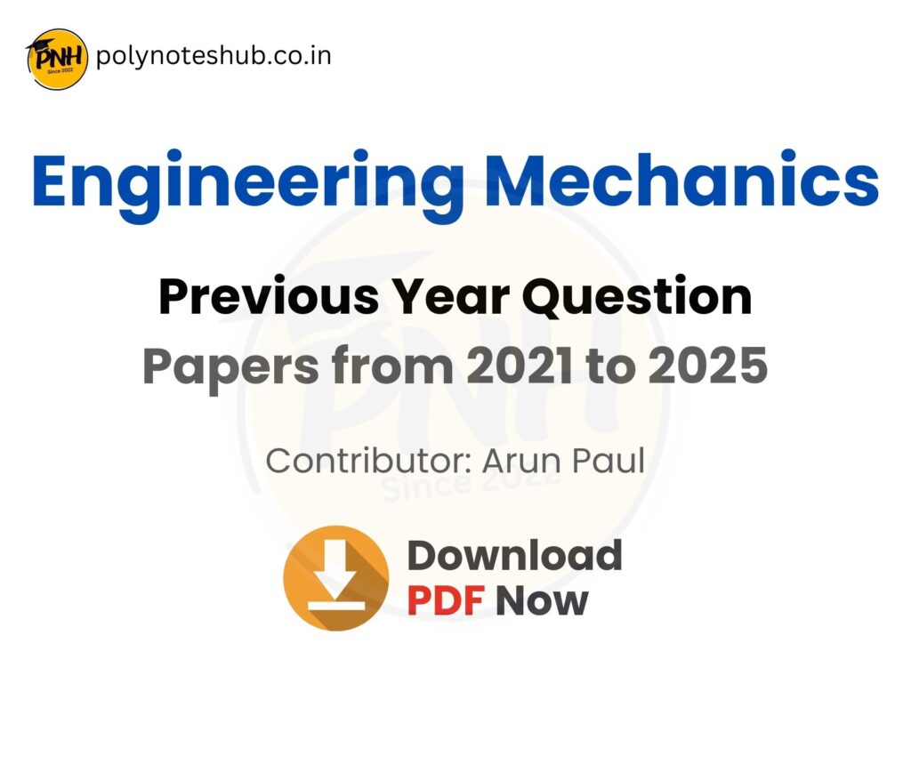 Engineering Mechanics PYQ Papers of WBSCTE from 2021 to 2025 Download - poly notes hub