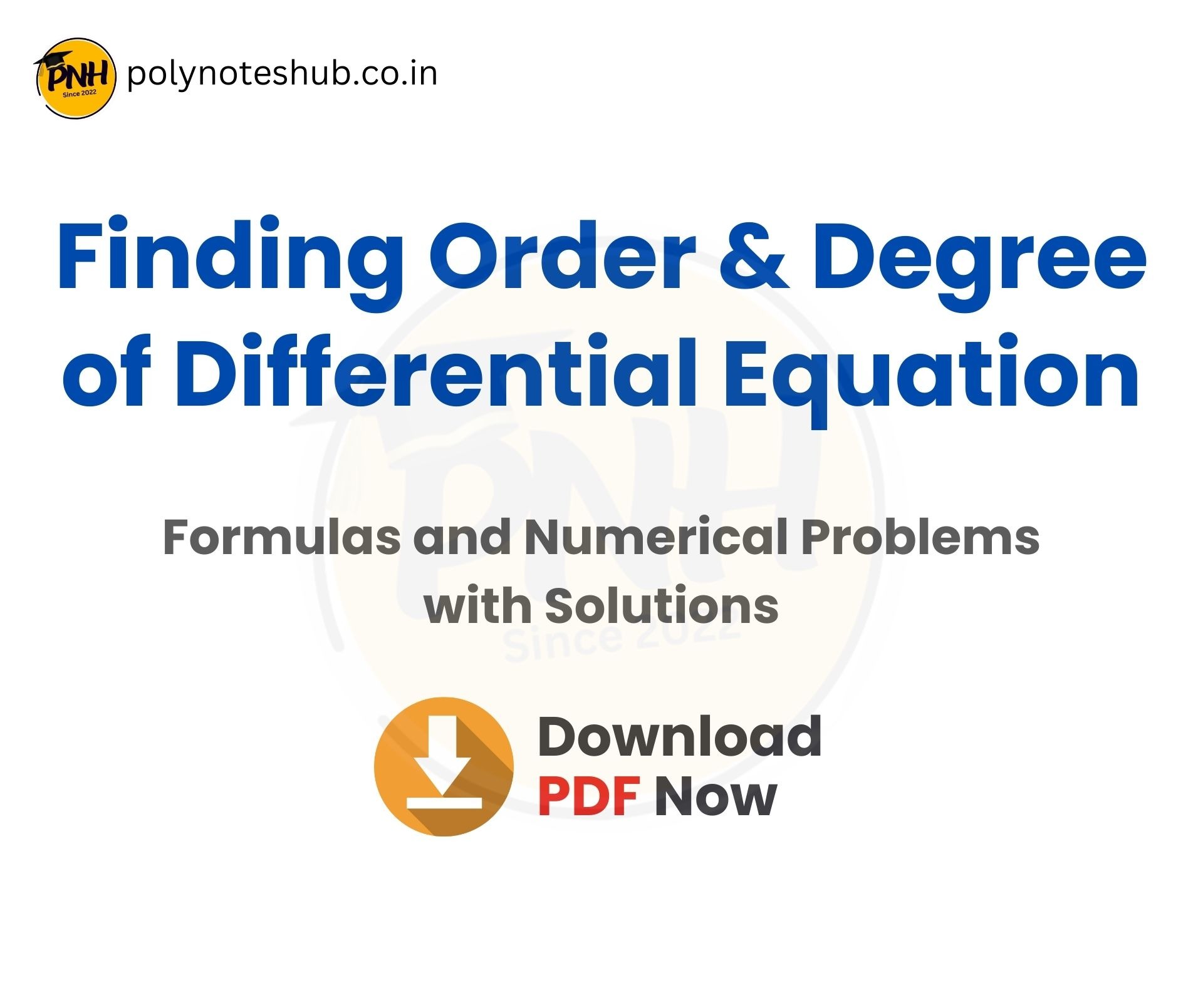Finding Order and Degree of Ordinary Differential Equations | handwritten pdf notes download - poly notes hub