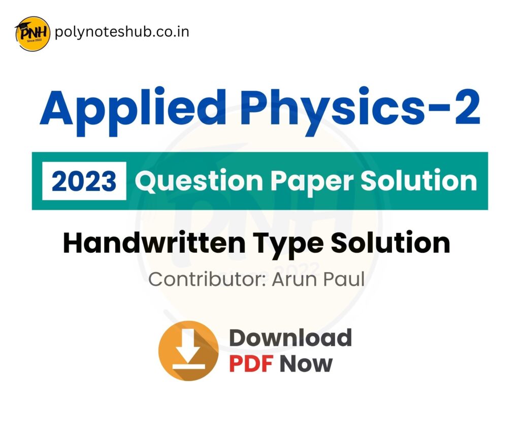 WBSCTE Applied Physics 2 2023 Question Paper Solution PDF - poly notes hub