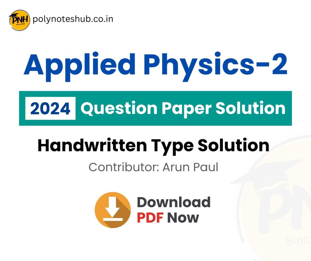 WBSCTE Applied Physics 2 2024 Question Paper Solution PDF - poly notes hub
