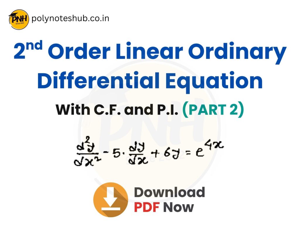 Download the PDF notes of the 2nd Order Differential Equation Solution using Particular Integral (PI) | Part 2 - poly notes hub