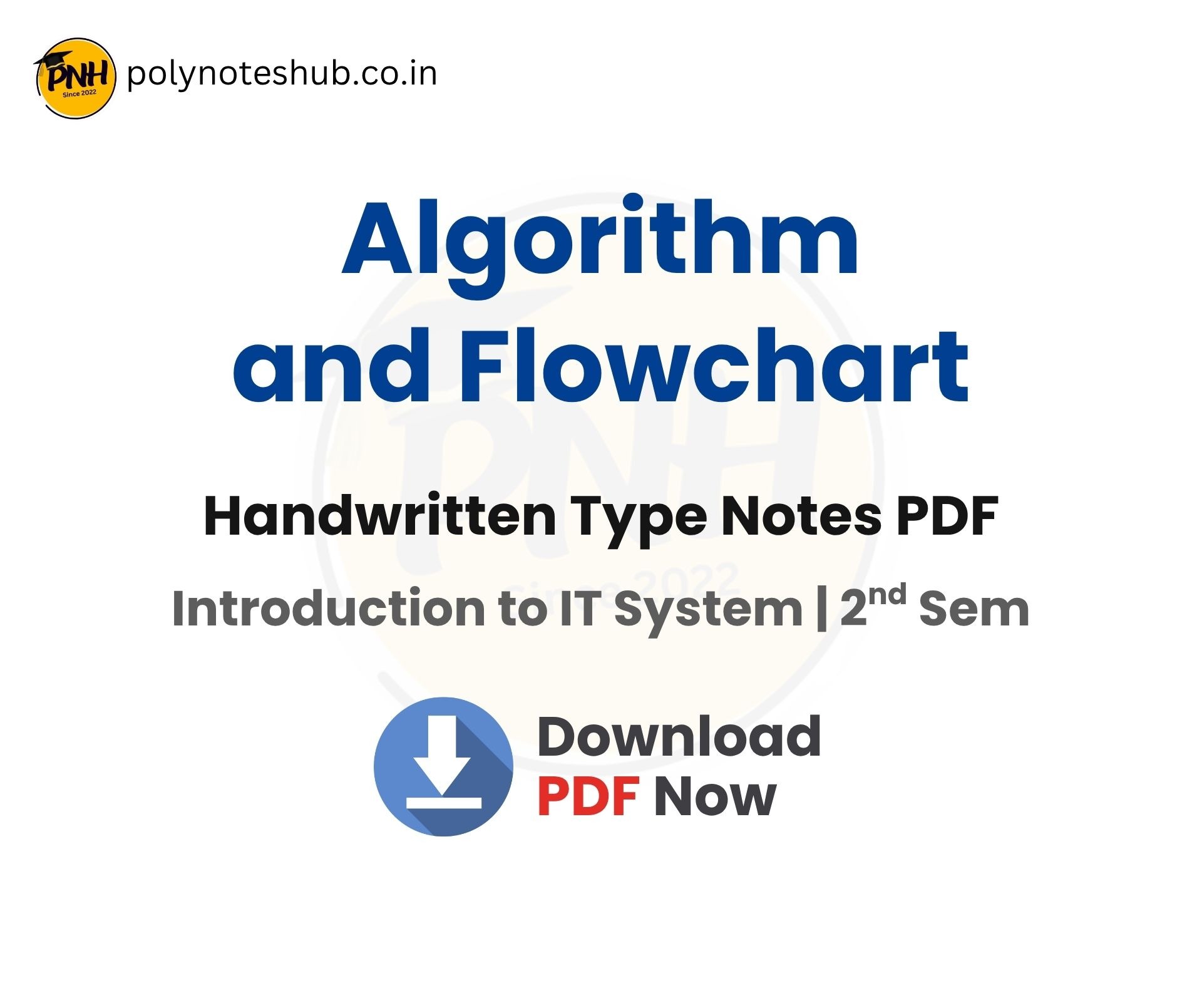 Unit 3: Algorithm and Flowchart | Introduction to IT System Notes PDF - poly notes hub