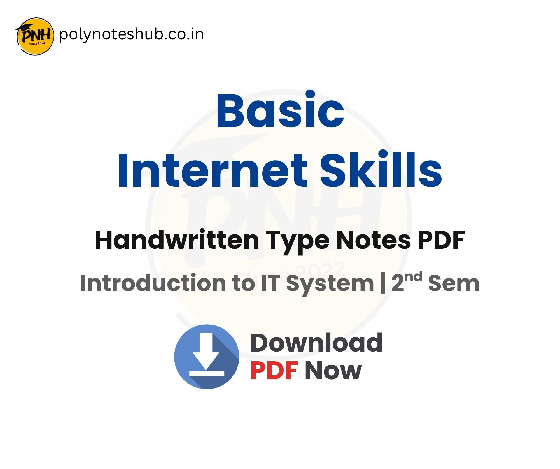 Basic Internet Skills Notes PDF from Introduction to IT System Subject of Diploma 2nd Semester Students - poly notes hub