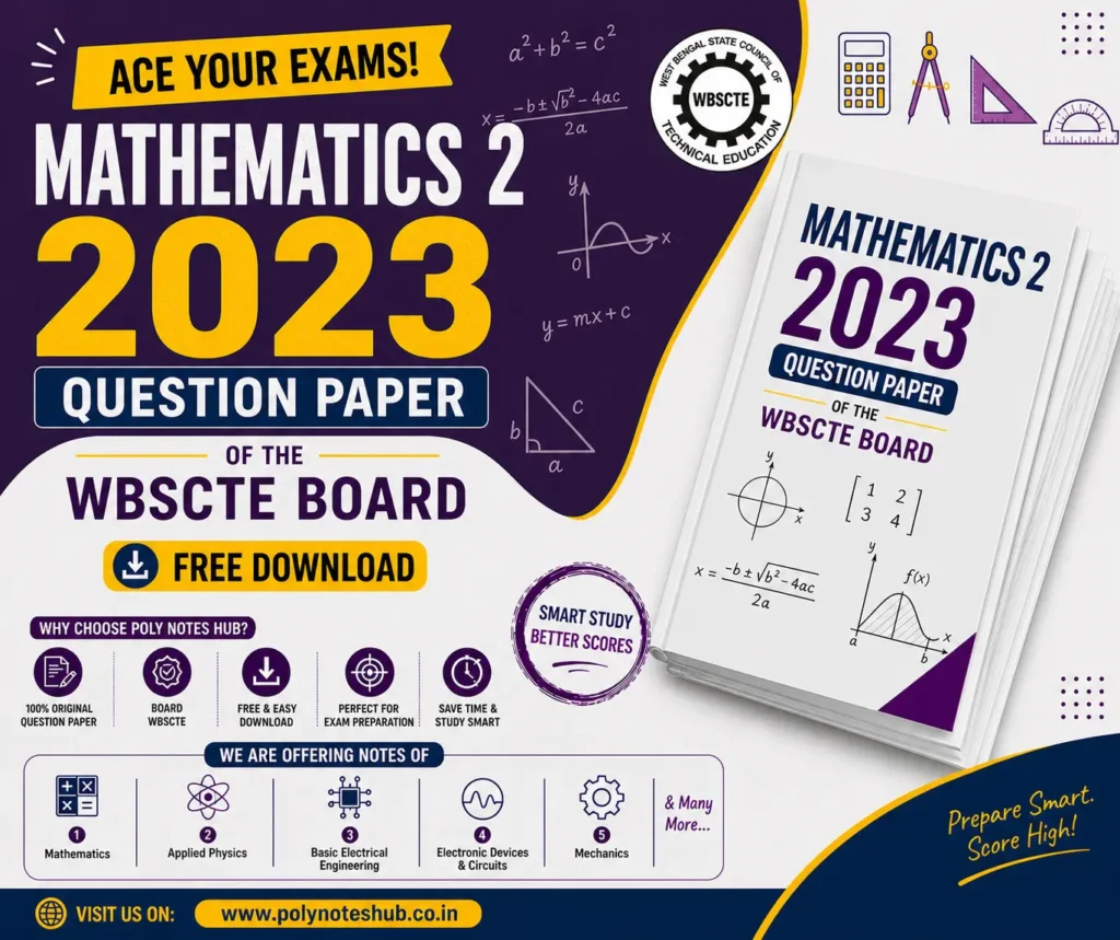 Download Mathematics 2 2023 Question Paper of WBSCTE Board Free PDF - Poly Notes Hub