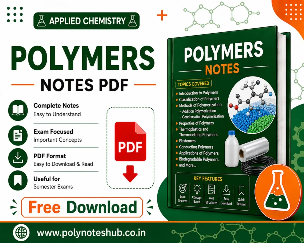 Polymers Notes PDF | Applied Chemistry Free Study Materials - Poly Notes Hub