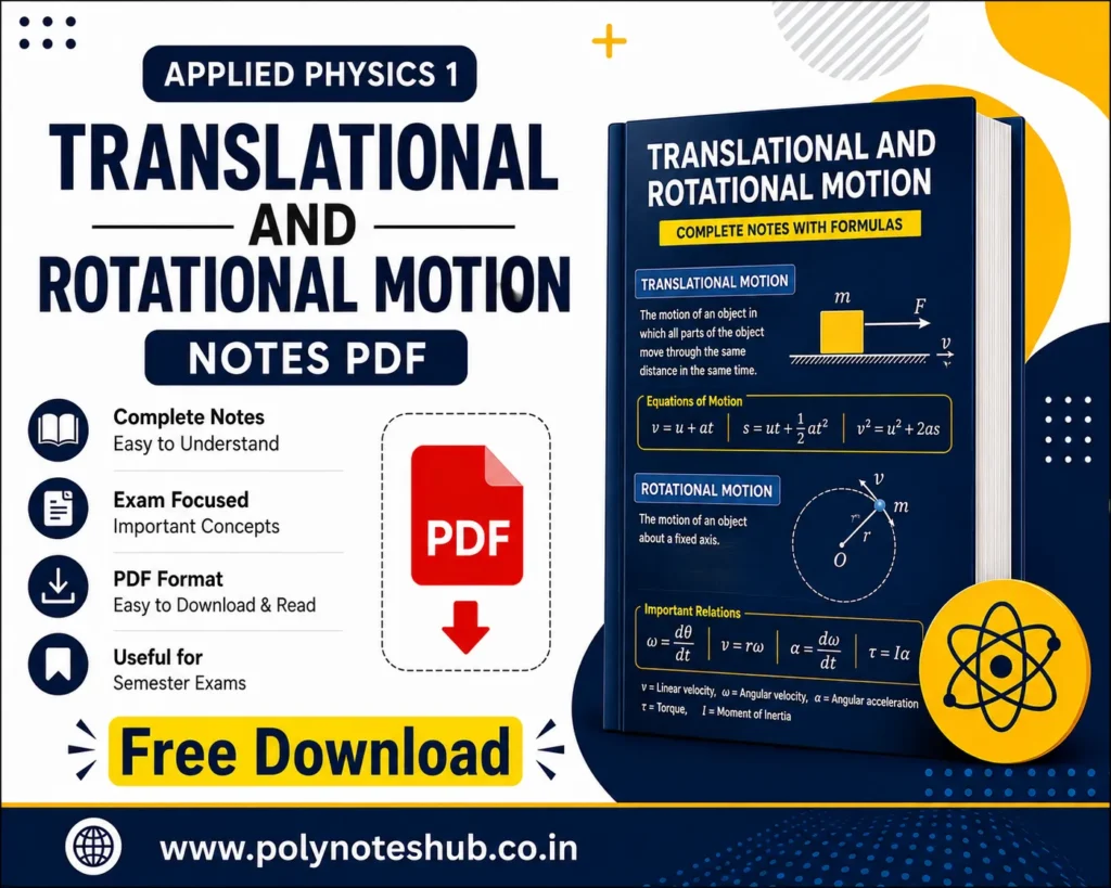 Translational and Rotational Motion Notes PDF Applied Physics 1 Free Study Materials - Poly Notes Hub