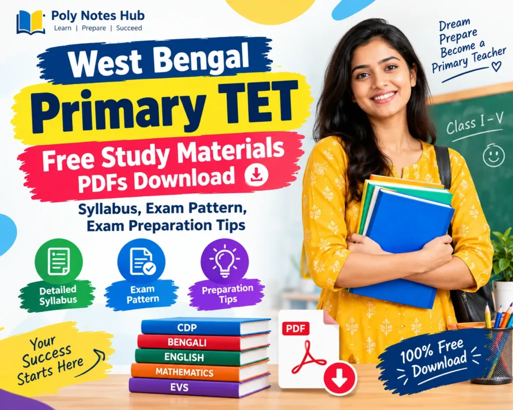 West Bengal Primary TET Free Study Materials PDFs: Subject-Wise Syllabus and Exam Pattern - poly notes hub